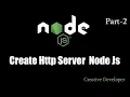 create http server node js Node js - 2 creative developer