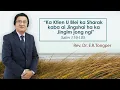 Lagu Ka Ktien U Blei ka Sharak kaba ai Jingshai ha ka Jingim jong ngi | Salm 119:105 | 03.10.21