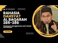 Download Lagu Rahasia Dahsyat Al Baqarah 285-286: Penjelasan Menggetarkan dari Ustadz Adi Hidayat!
