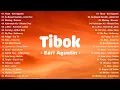 Download Lagu Tibok - Earl Agustin 💗Best OPM Tagalog Love Songs With Lyrics💗OPM Trending 2025 Playlist
