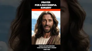 A Prayer for a Successful Surgery