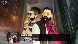 Rakaane | John Nagra Feat Sukh E Muzical Doctorz |