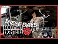 Download Lagu These Days - Foo Fighters - Dave Grohl || Drum cover by KALONICA NICX