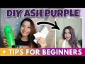 I DYED MY HAIR ASH PURPLE AT HOME TIPS FOR BEGINNERS PHILIPPINES NOT A TUTORIAL