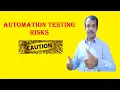 automation testing interview questions and answers part 5 risks in automation testing