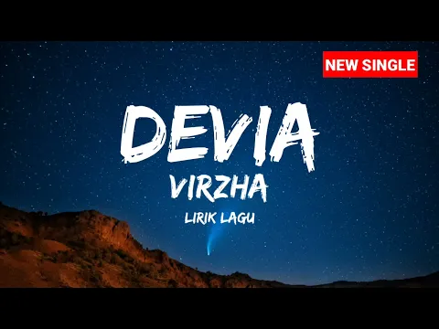 Download MP3 Virzha - devia (lirik lagu)
