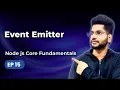 Episode 15 - EventEmitter in Node js on emit once More Backend Development Mastery