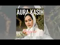 Lagu Aura Kasih - Renjana (Official Music Video)