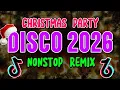 Download Lagu 🔥NEW CHRISTMAS PARTY | CHRISTMAS COUNTDOWN 2025 - 2026 NONSTOP DISCO REMIX 🇵🇭 MP3
