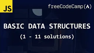 freeCodeCamp solutions - Basic Data Structures 1