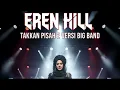 Lagu EREN - TAKKAN PISAH 2 | BIG BAND COVER AI #aicover #coverai