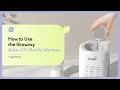 How to Use a Baby Bottle Warmer GROWNSY Nutri Auto-Lift Bottle Warmer Tutorial