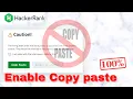 HackerRank Copy Paste Trick How to Enable Copy Paste In Proctored Platform 100 Working
