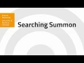Searching Summon