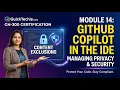 Module 14 GitHub Copilot in the IDE - Managing Content Exclusions GH-300 Certification