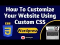WordPress Custom CSS Tutorial Customize Your Website with Style