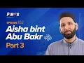 Lagu Aisha bint Abu Bakr (ra): Slander and Death of the Prophet ﷺ | The Firsts | Dr. Omar Suleiman