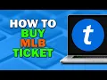 How To Buy MLB Ticket On Ticketmaster Easiest Way