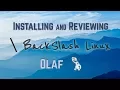 Installing and Reviewing Backslash Linux Olaf