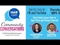 HAR Community Conversations - Real Estate Scams How To Spot Them and Protect Yourself
