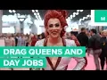 The Real Jobs of Drag Queens - Inside Drag