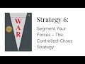 The 33 Strategies of War Segment Your Forces - The Controlled-Chaos Strategy Robert Greene