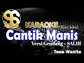 Download Lagu Karaoke Cantik Manis (Kire - Kire) | Versi Gendang + Salih Tone Wanita/Cewek by Ucok Pinem