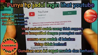 Download Youtube gagal update,tidak bisa di buka gagal download ,versi telah usang perangkat tidak kompatibel MP3