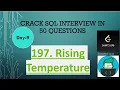 Rising Temperature Crack SQL Interview in 50 Qs Programmers Choice
