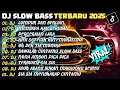 Download Lagu DJ SLOW BASS TERBARU 2025 | DJ LUMPUR DAN BERLIAN🎵DJ MENGAPA KAU BERUBAH🎵| FULL ALBUM