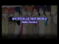 Download Lagu Aqours-WATER BLUE NEW WORLD[Male Version]