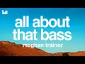 Download Lagu Meghan Trainor - All About That Bass (Lyrics)