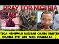 Download Lagu Merinding😱Tega Membunuh Ratusan Orang Kristen Nigeria Ayat Apa Yang Mereka Amalkan?