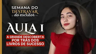 Aula 1 SDE - A grande descoberta por trás dos livros de sucesso