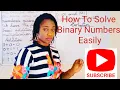 Basic Binary Operations Made Easy