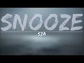 Download Lagu SZA - Snooze (Explicit) (Lyrics) - Full Audio, 4k Video