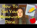 HOW TO GET HOMEWORK DONE Eight Tips to Procrastinate Less