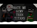 Download Lagu . HATE ME . Nico Collins . GCMV . Teen Titans Robin .