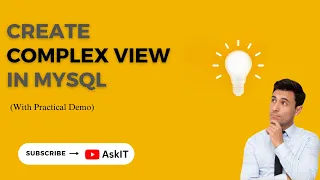 MySQL Complex View Complex View In SQL Complex Views in MySQL AskIT
