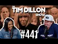 Candace Owens Emergency Podcast | The Tim Dillon Show #441