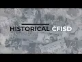 Historical CFISD