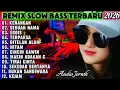 Lagu VIRAL DANGDUT REMIX SLOW BASS 💥 LAGU KENANGAN ENAK BANGET DIDENGAR AUDIO JERNIH 