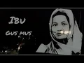 IBU puisi Gus Mus sedih
