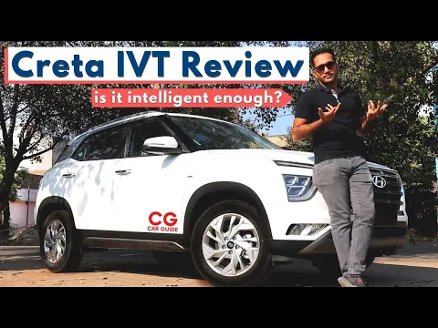 Hyundai Creta IVT Review | 1.5 Petrol Automatic Drive Review | Value for Money Variant