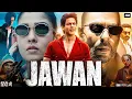 Download Lagu Jawan Full Movie | Shah Rukh Khan | Nayanthara | Vijay Sethupathi | Sanjay Dutt | HD Reviews \u0026 Facts