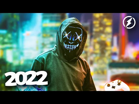 Music Mix 2022 EDM Remixes of Popular Songs EDM Gaming Music Mix