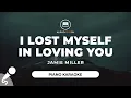 Download Lagu I Lost Myself In Loving You - Jamie Miller (Piano Karaoke)