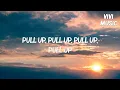 Trueno - PULL UP! (Letra)