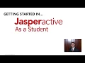 Introduction to Getting Started in Jasperactive as a Student