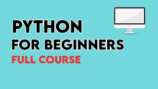 Python Tutorial For Beginners Python For Beginners Full Course